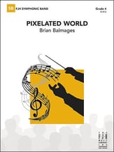 Pixelated World Concert Band sheet music cover